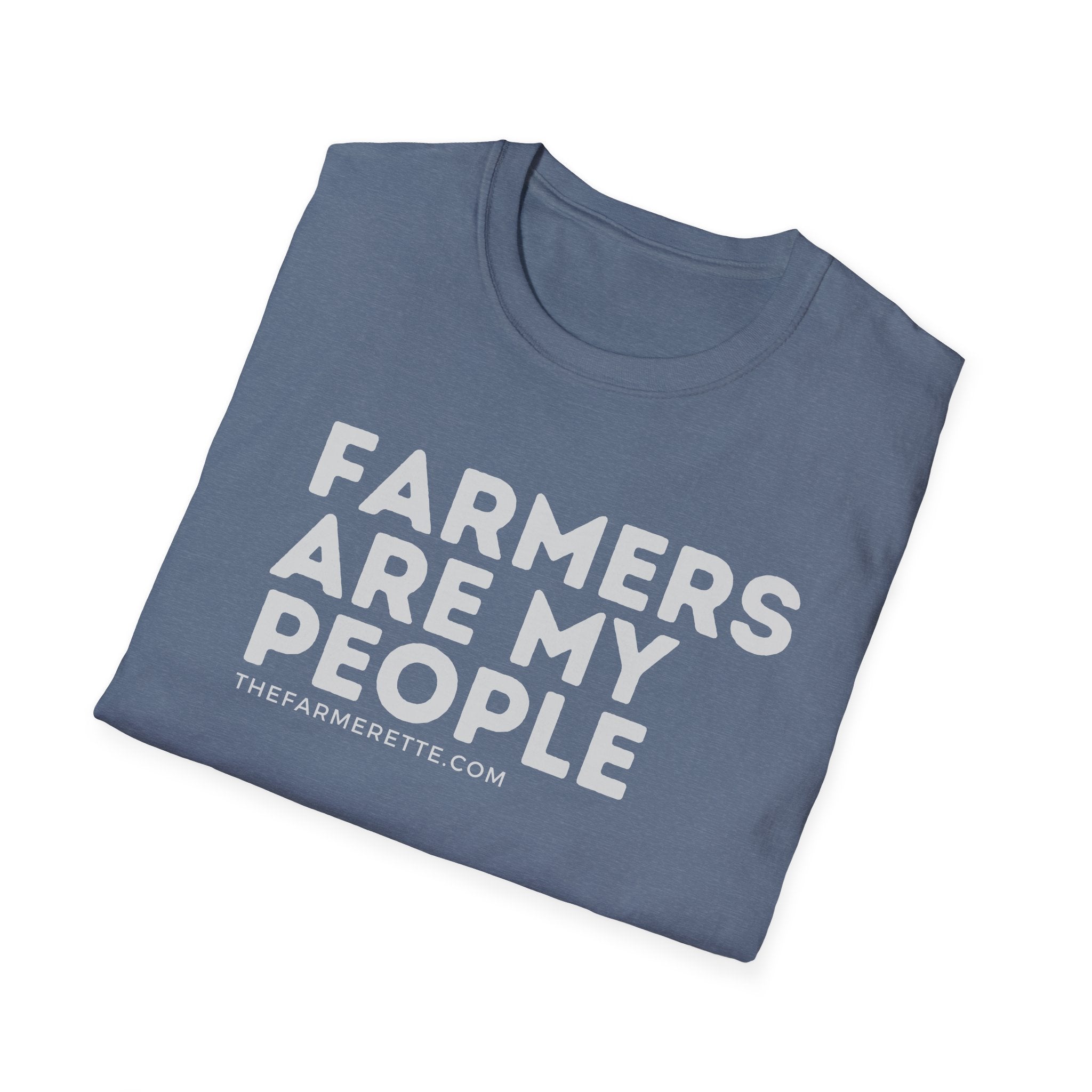 farmers are my people Unisex Softstyle T-Shirt