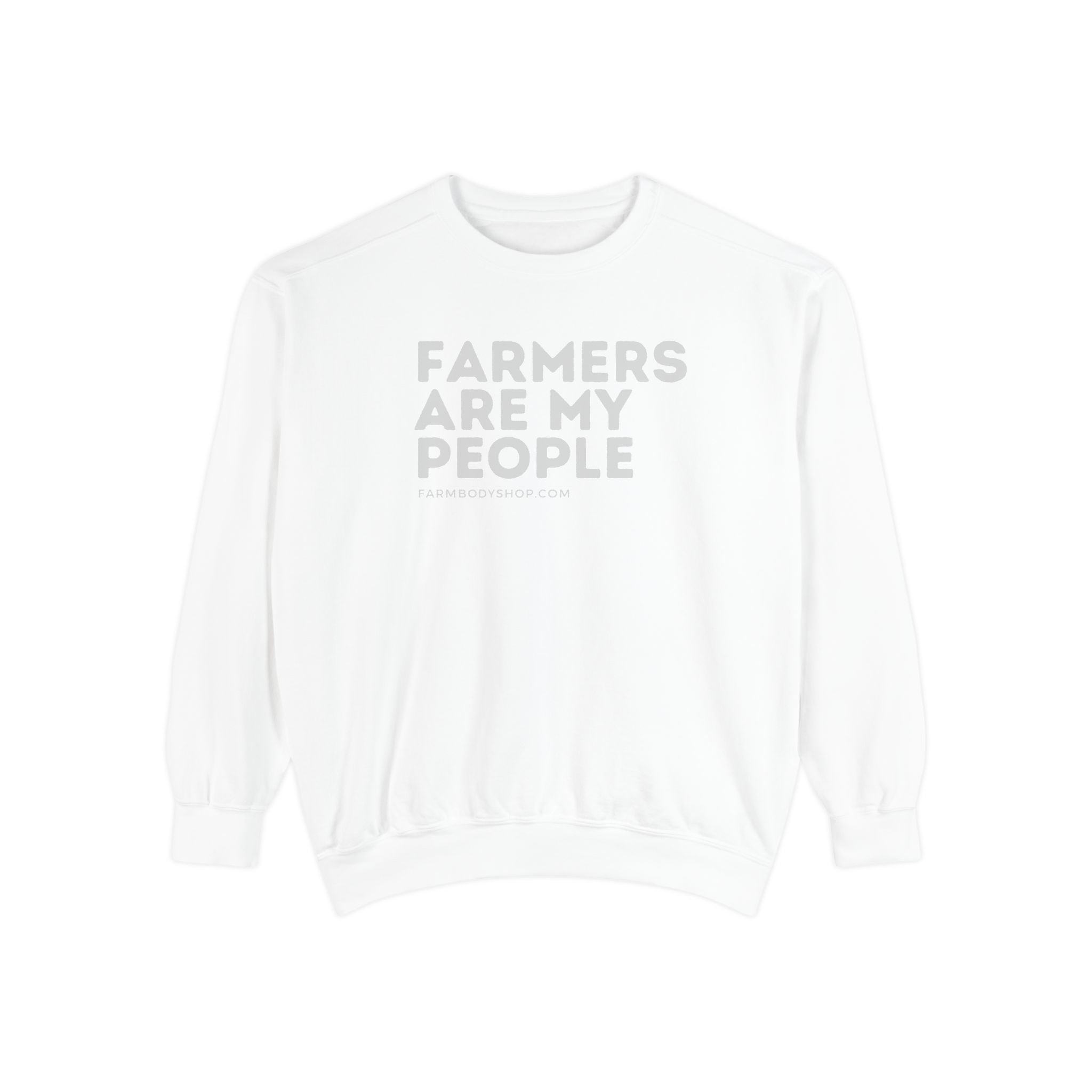 Farmers are my people Unisex Garment-Dyed Sweatshirt