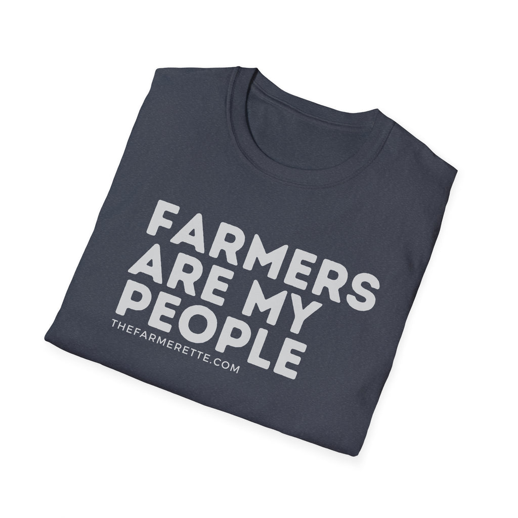 farmers are my people Unisex Softstyle T-Shirt