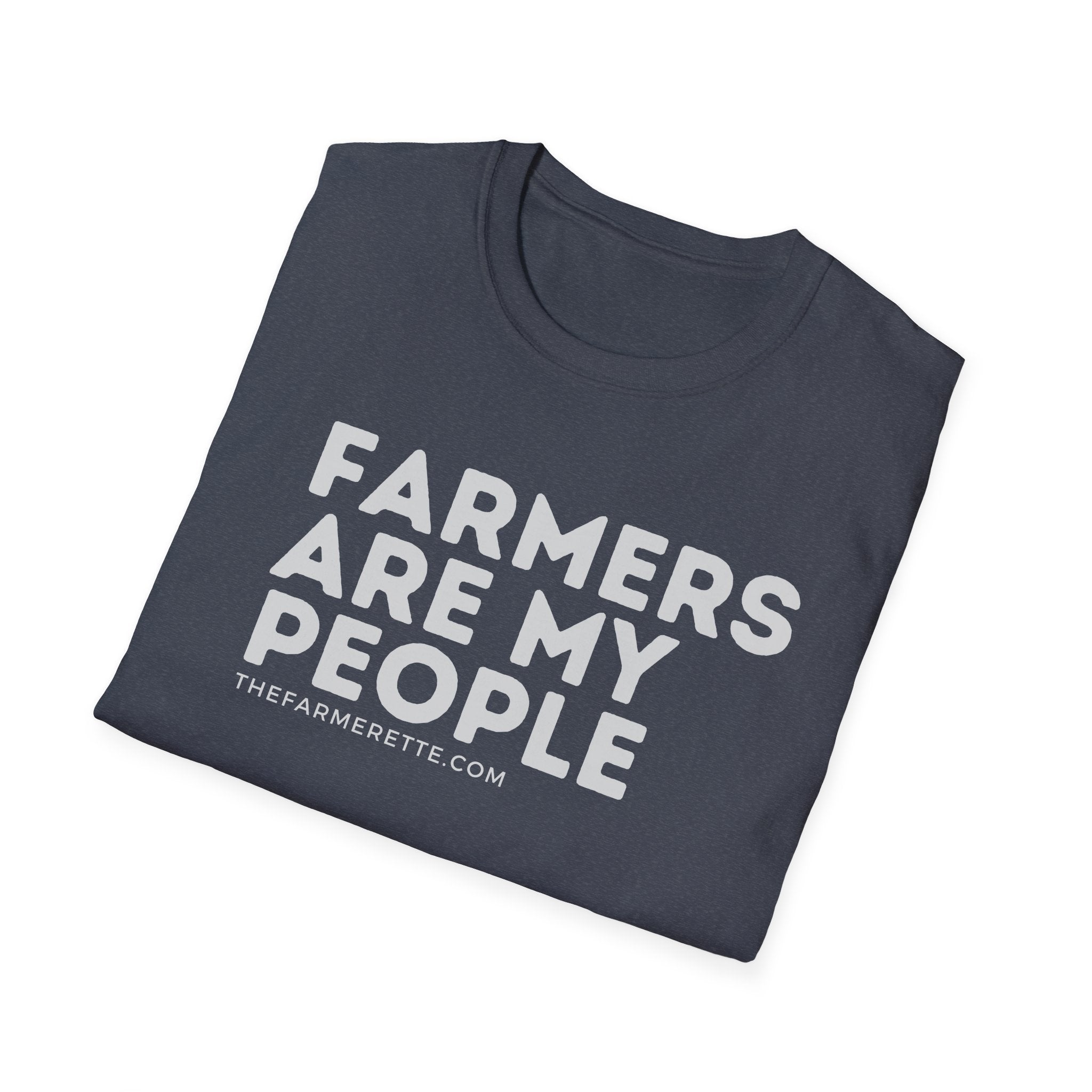 farmers are my people Unisex Softstyle T-Shirt