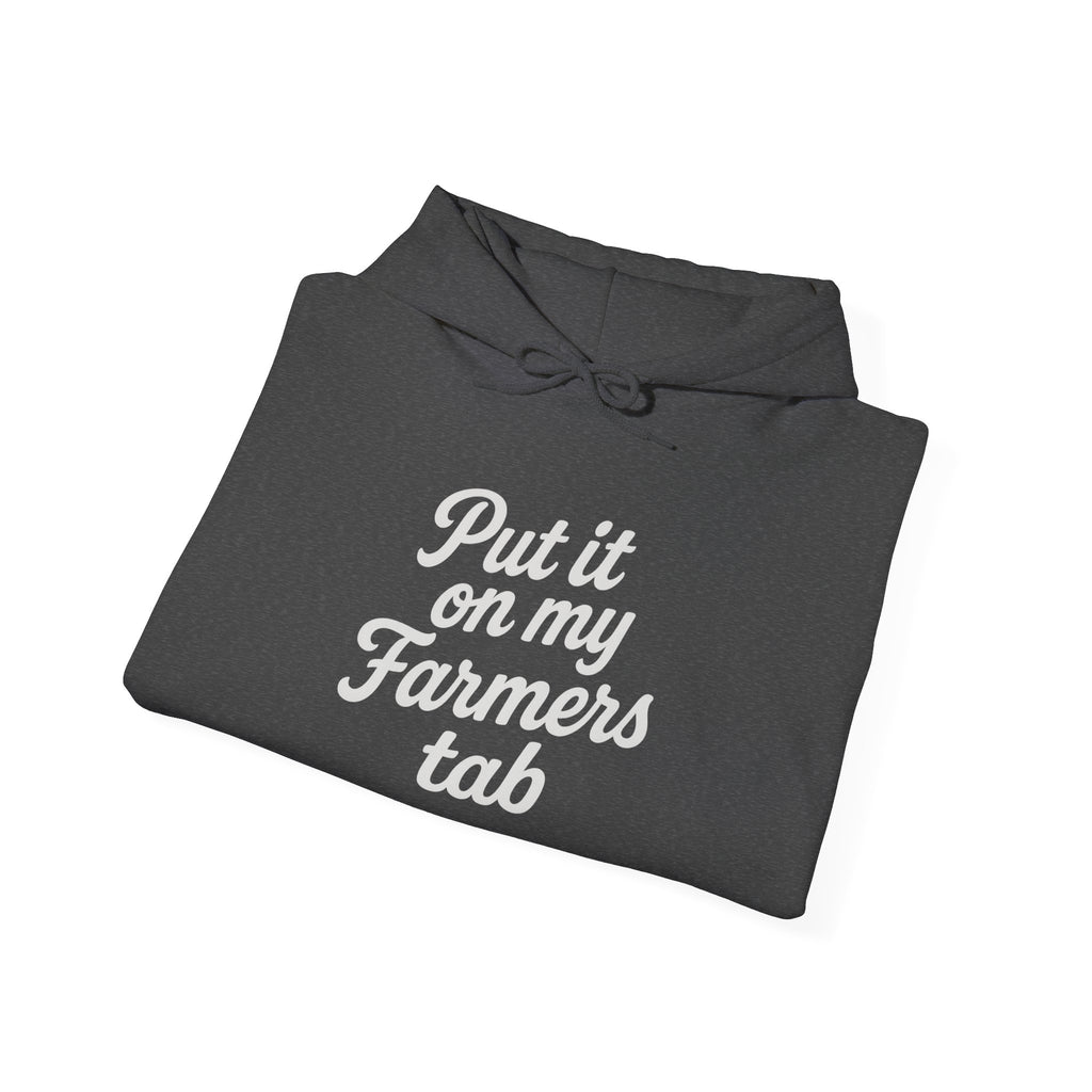 Put it on my Farmers Tab Farmwife Hoodie, Farmers Tab Sweatshirt, Farm Life Jumper, Country Wife Pullover, Agriculture Gift Idea