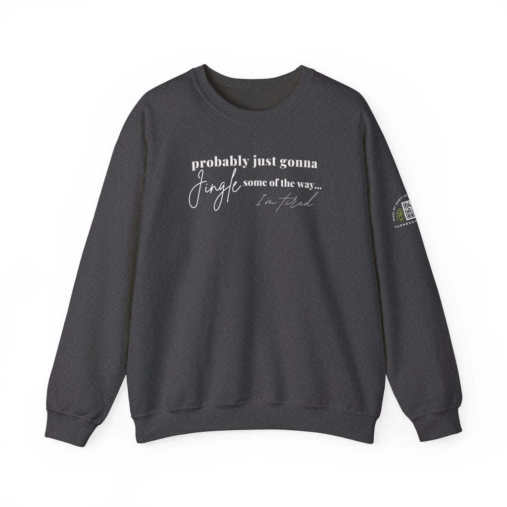 Jingle some of the way Christmas shirt Unisex Heavy Blend™ Crewneck Sweatshirt