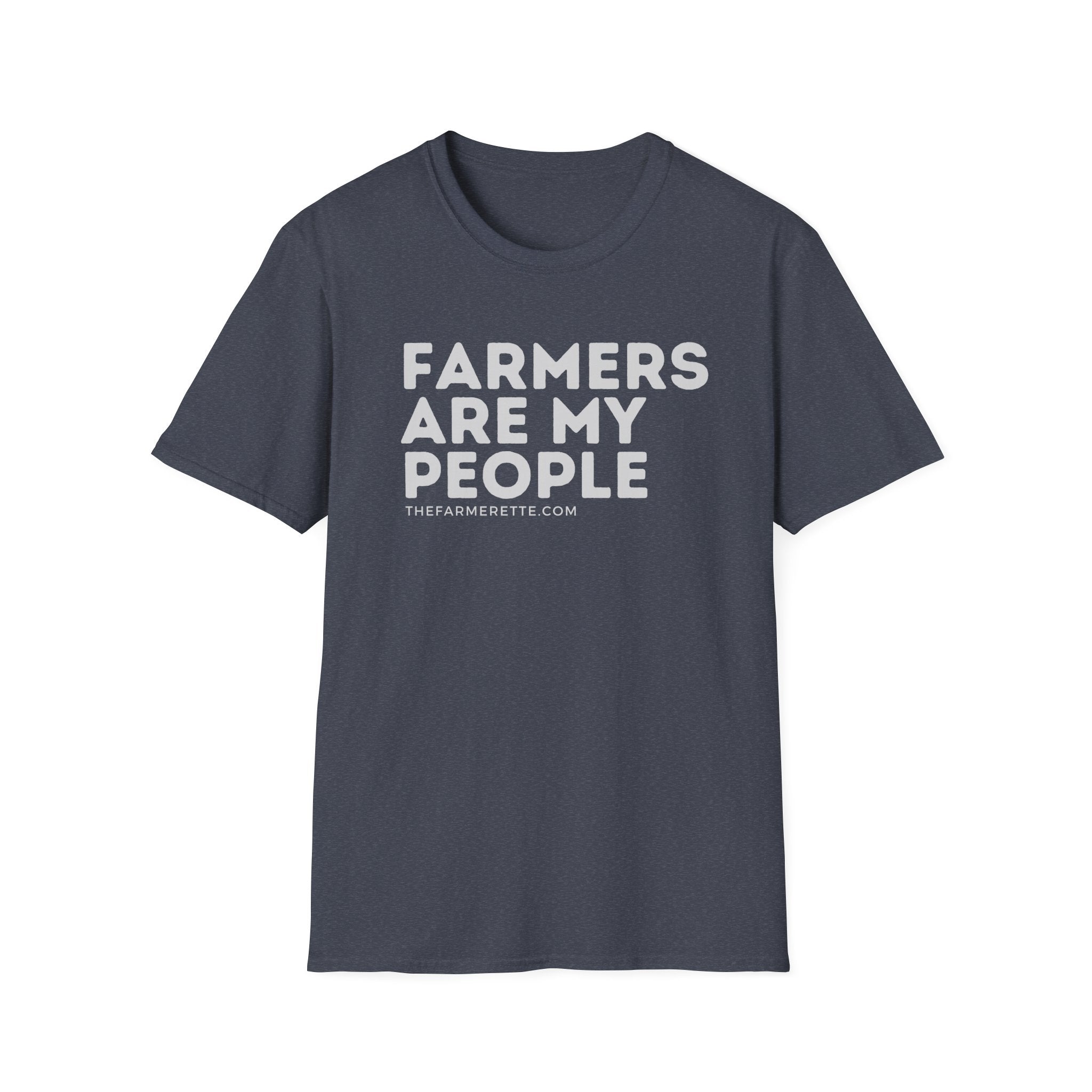 farmers are my people Unisex Softstyle T-Shirt