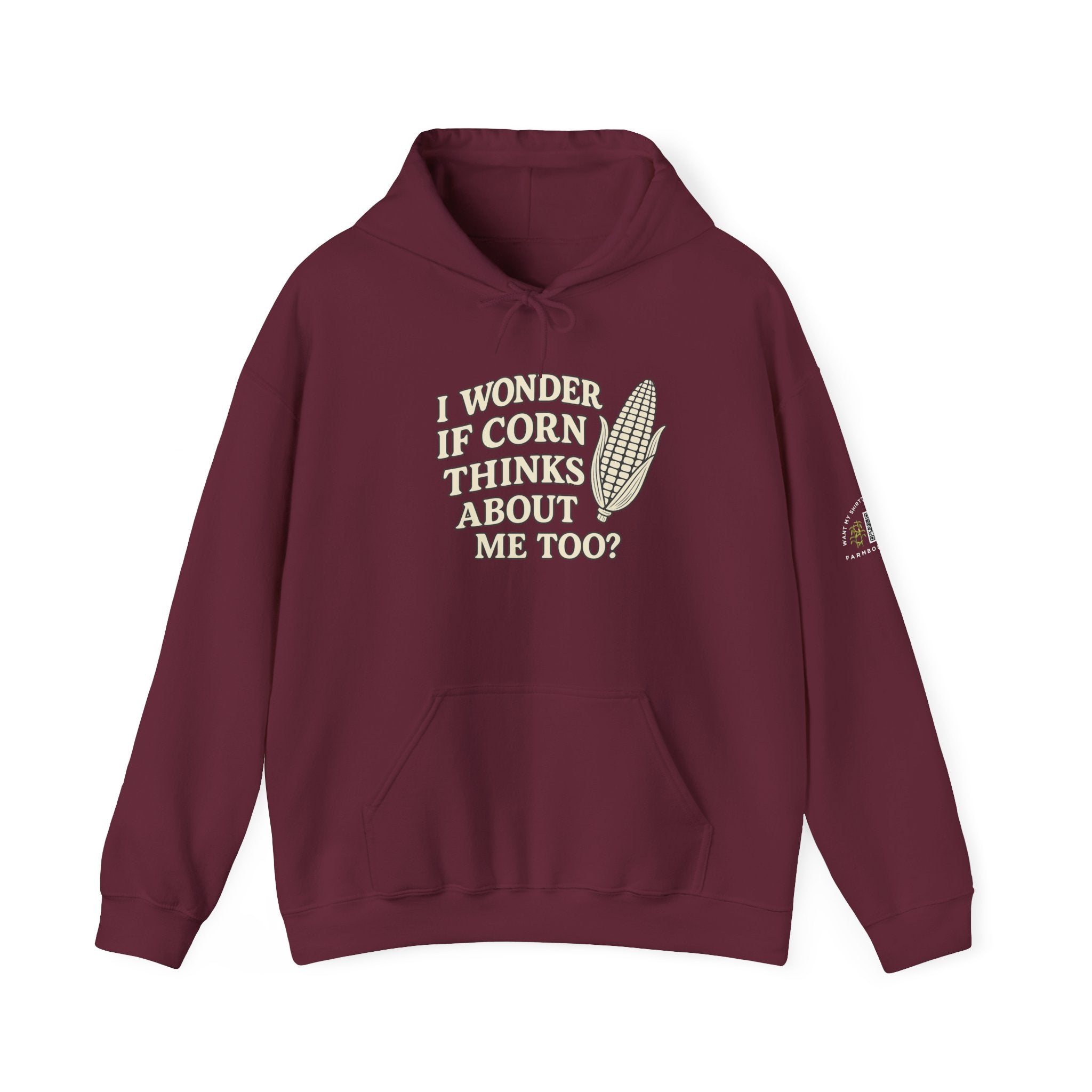 I wonder if corn thinks about me too Hoodie Agriculture Gift Idea